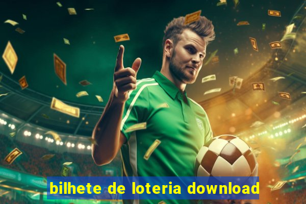 bilhete de loteria download